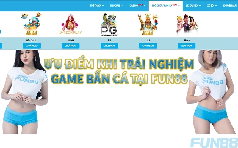 Bắn Cá Fun88 - Hoà mình vào đại dương đầy màu sắc 3 Ưu điểm khi trải nghiệm game Bắn Cá tại Fun88